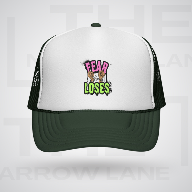 Fear Loses Trucker Cap | 1 John 4:18
