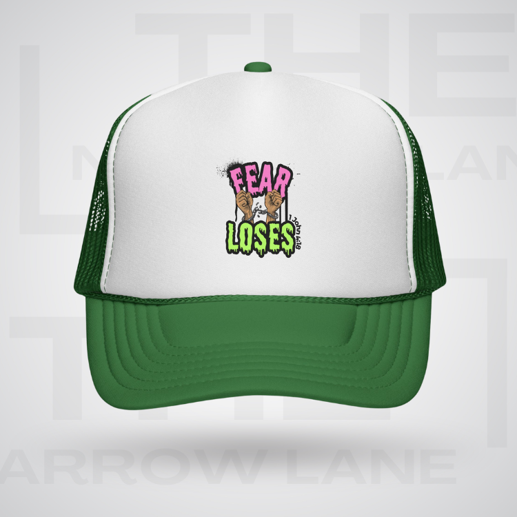Fear Loses Trucker Cap | 1 John 4:18