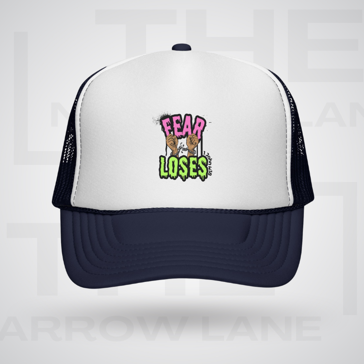 Fear Loses Trucker Cap | 1 John 4:18