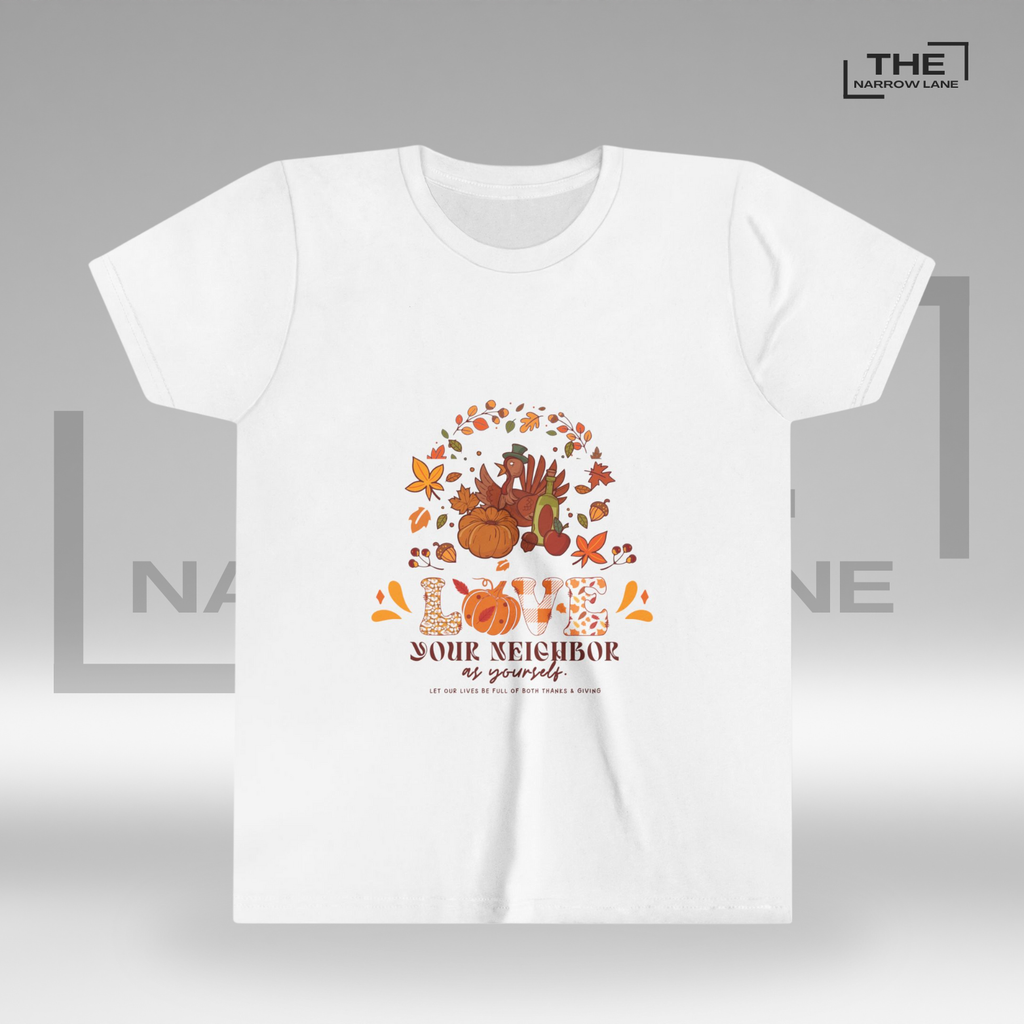 Love Your Neighbor Thanksgiving Shirt for Kids