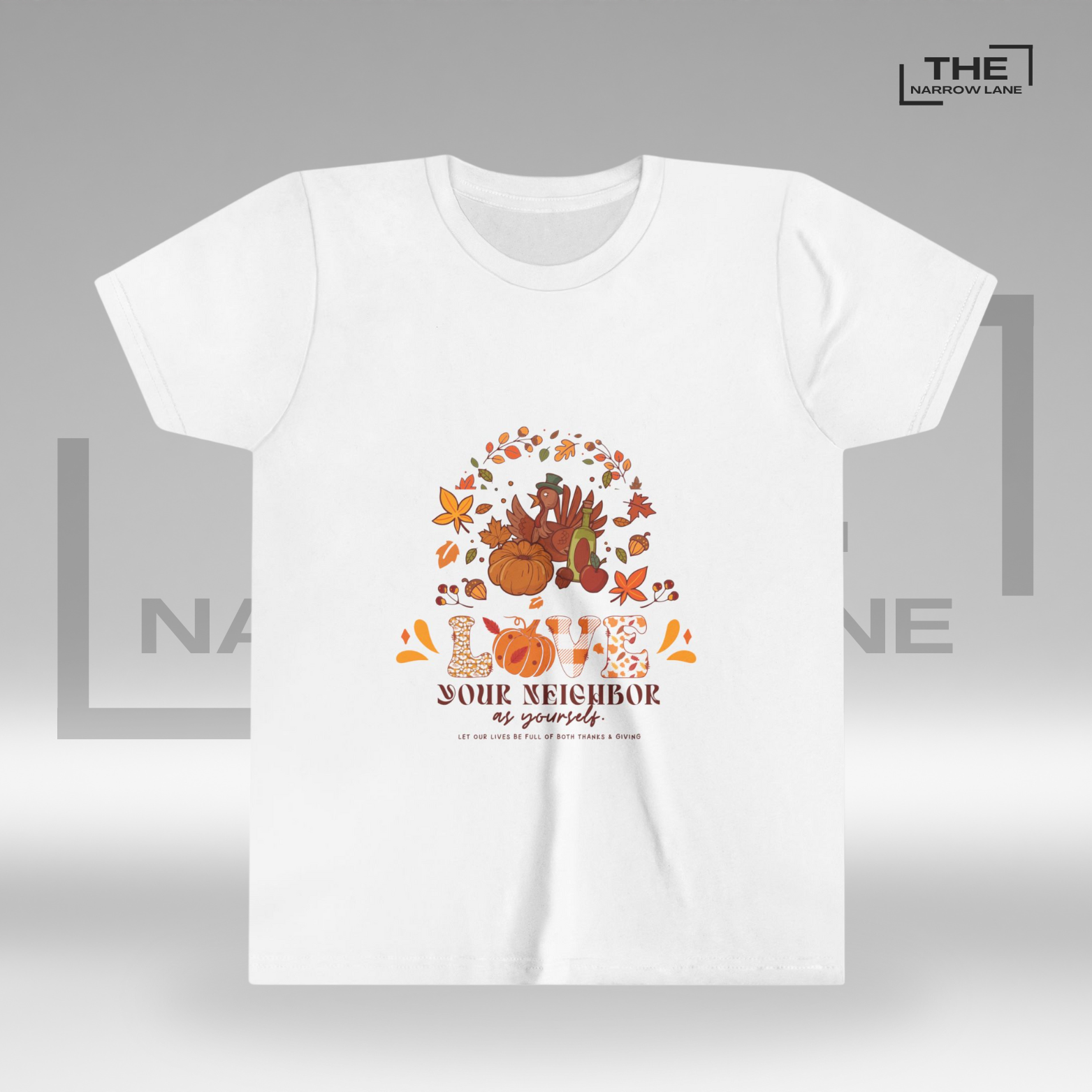 Love Your Neighbor Thanksgiving Shirt for Kids