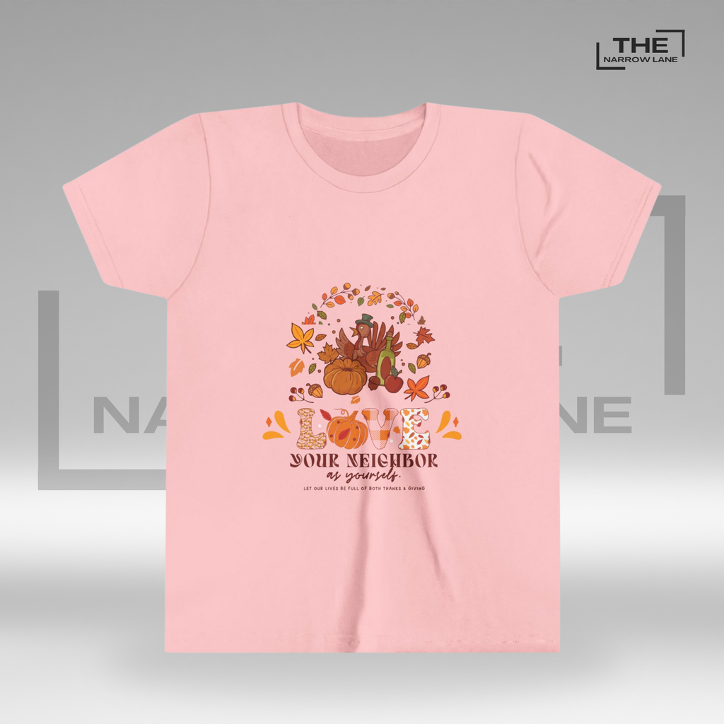 Love Your Neighbor Thanksgiving Shirt for Kids
