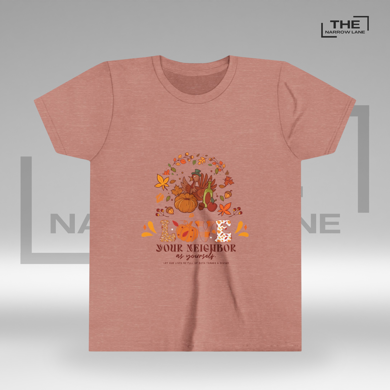 Love Your Neighbor Thanksgiving Shirt for Kids