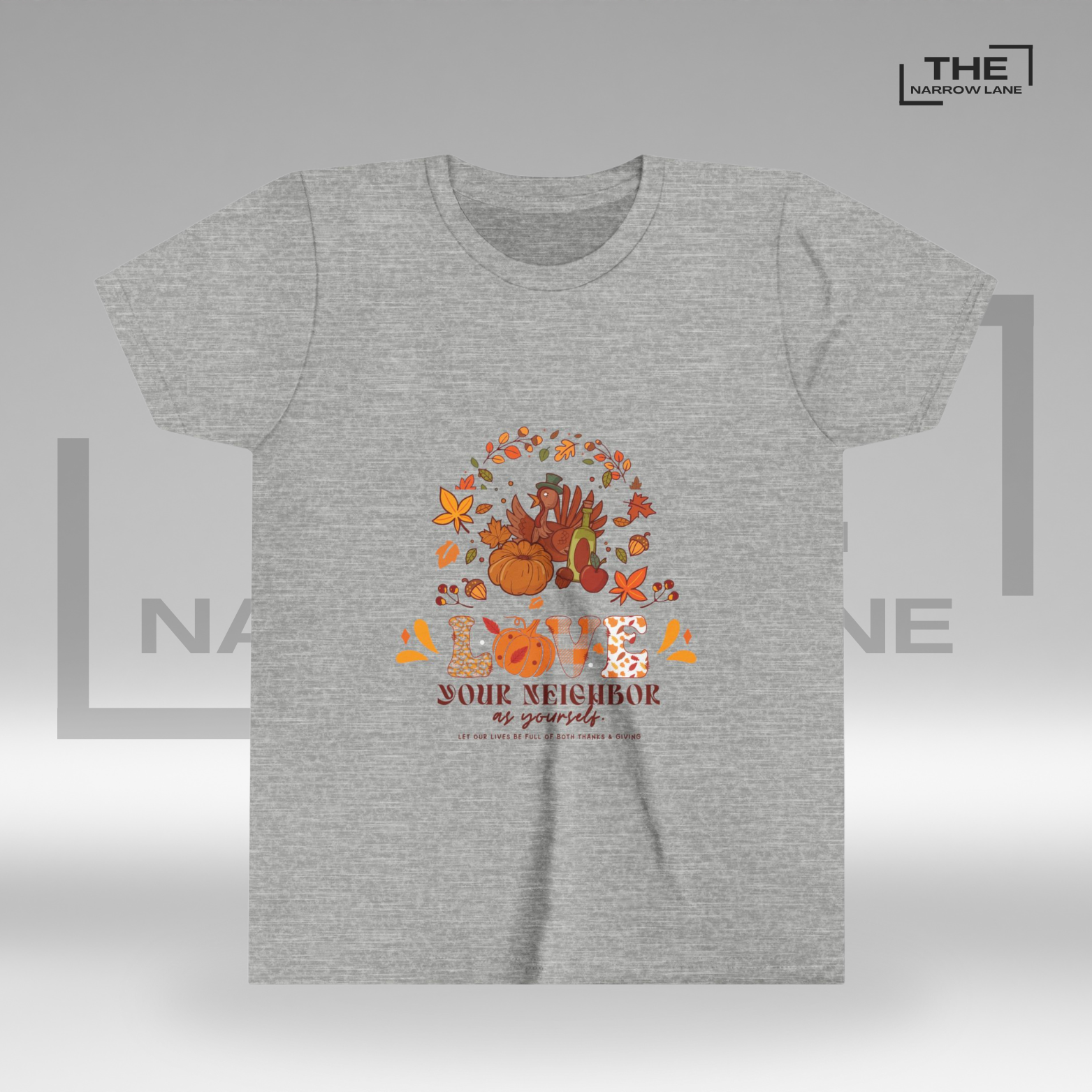 Love Your Neighbor Thanksgiving Shirt for Kids