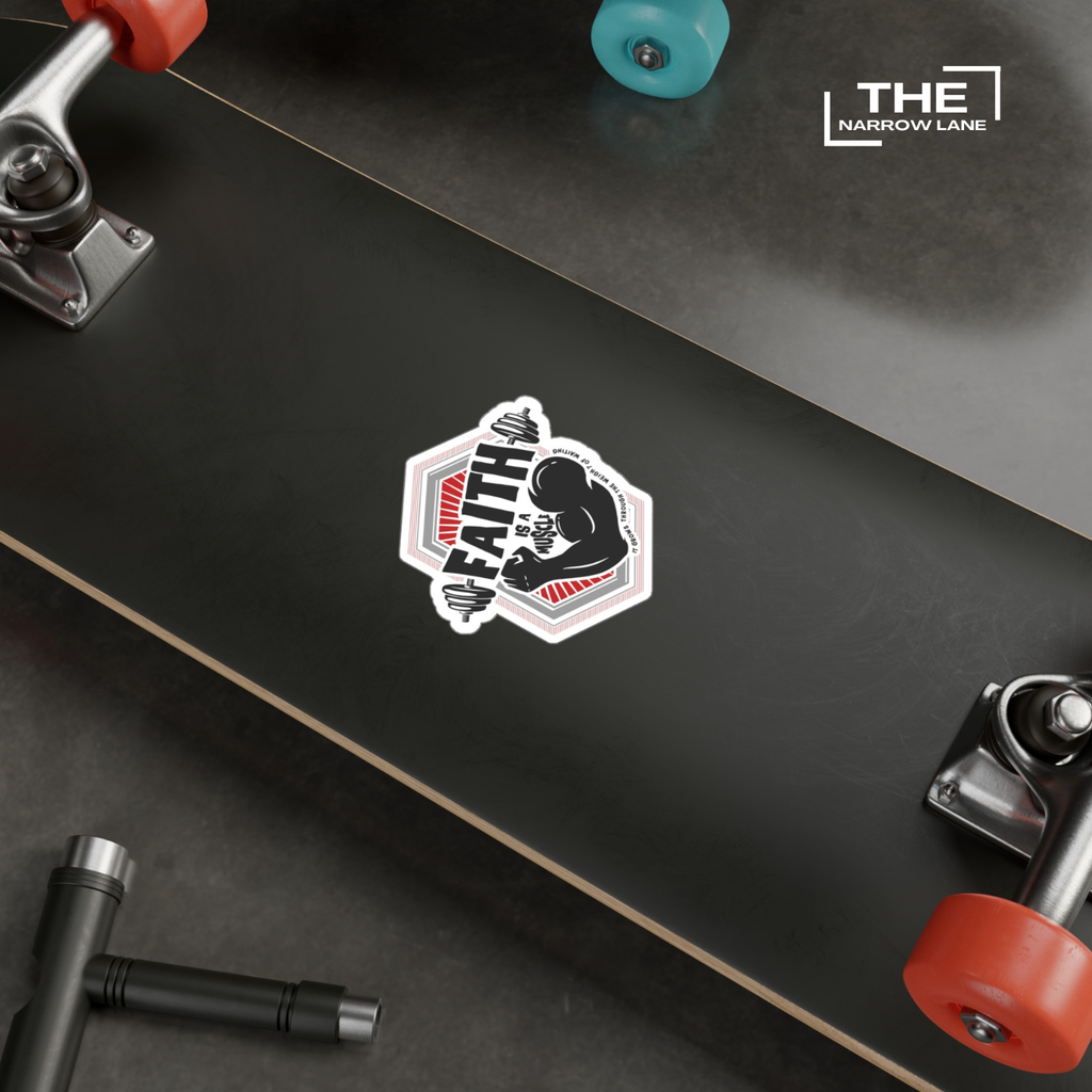 Faith Is A Muscle Kiss-Cut Vinyl Sticker