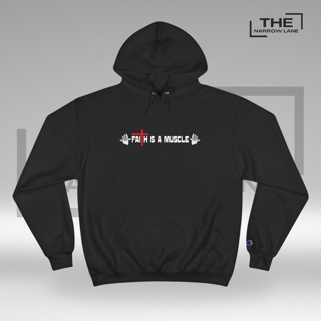 Faith is a Muscle Champion Hoodie