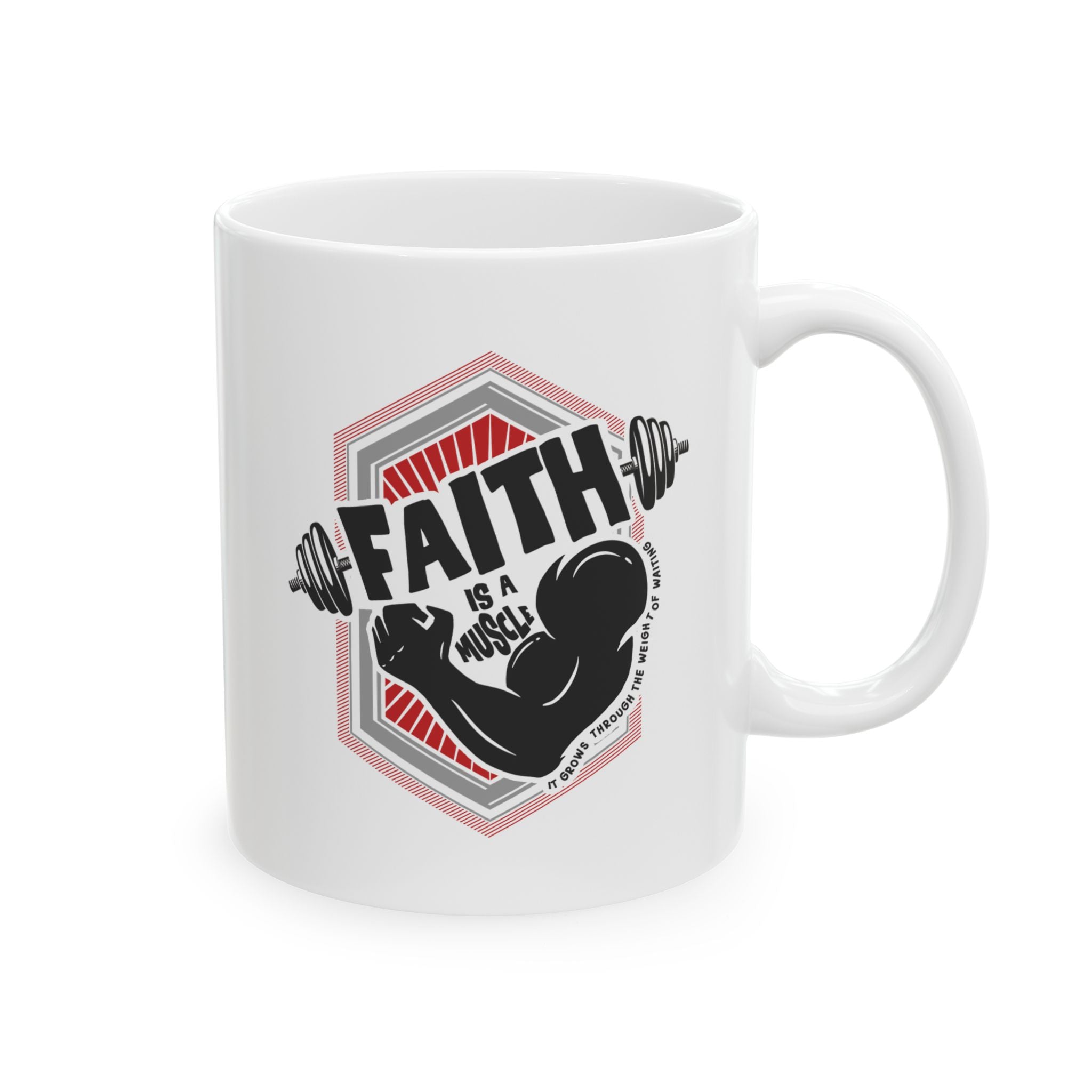 Faith Is A Muscle White Ceramic Mug | Personalized
