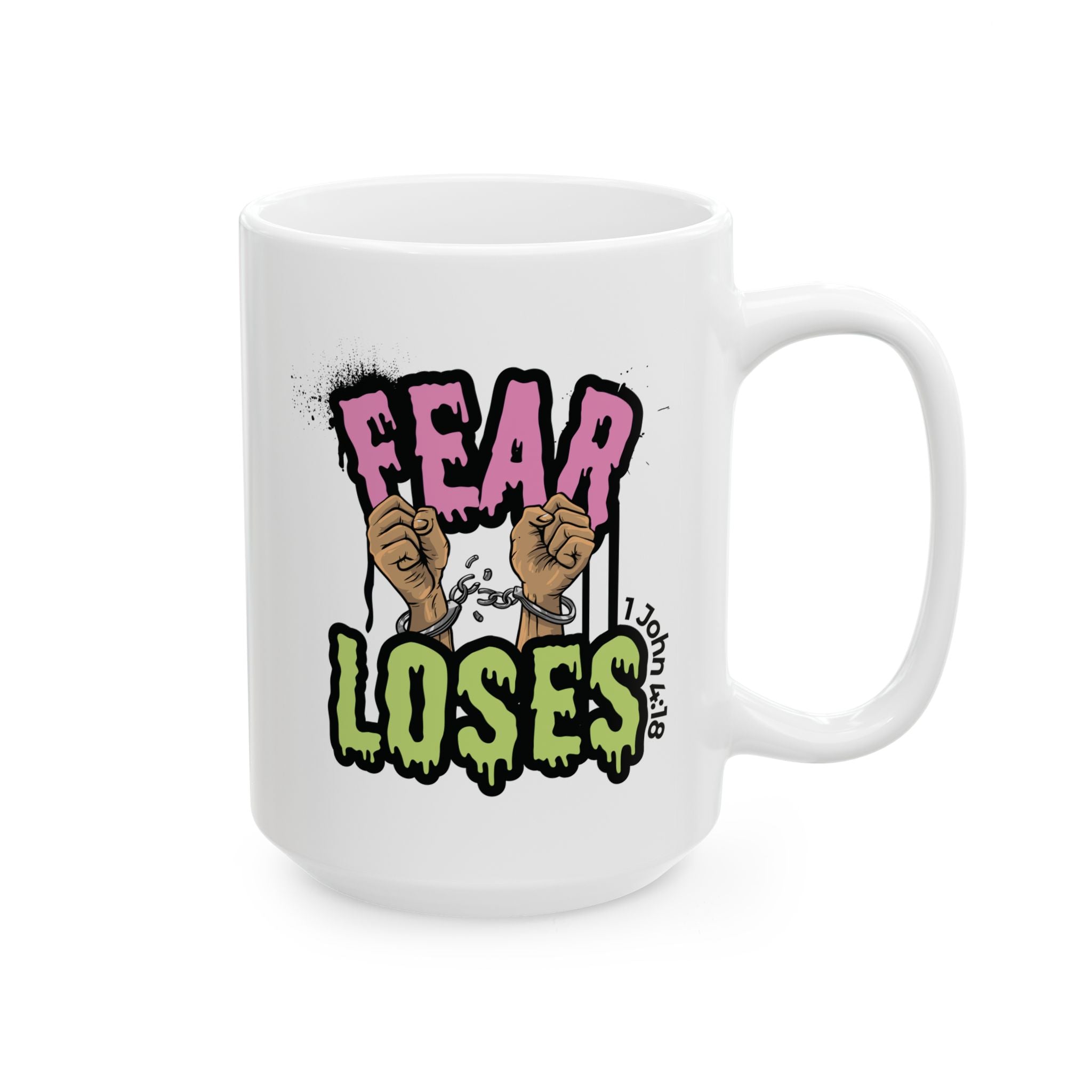 Fear Loses Ceramic Mug | Personalized