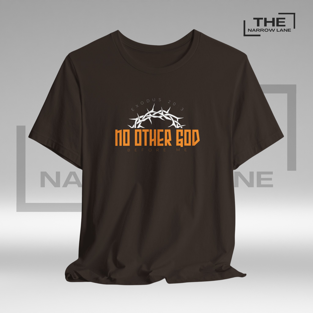 No Other God Unisex Christian Graphic Tee