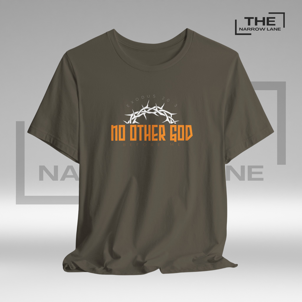 No Other God Unisex Christian Graphic Tee