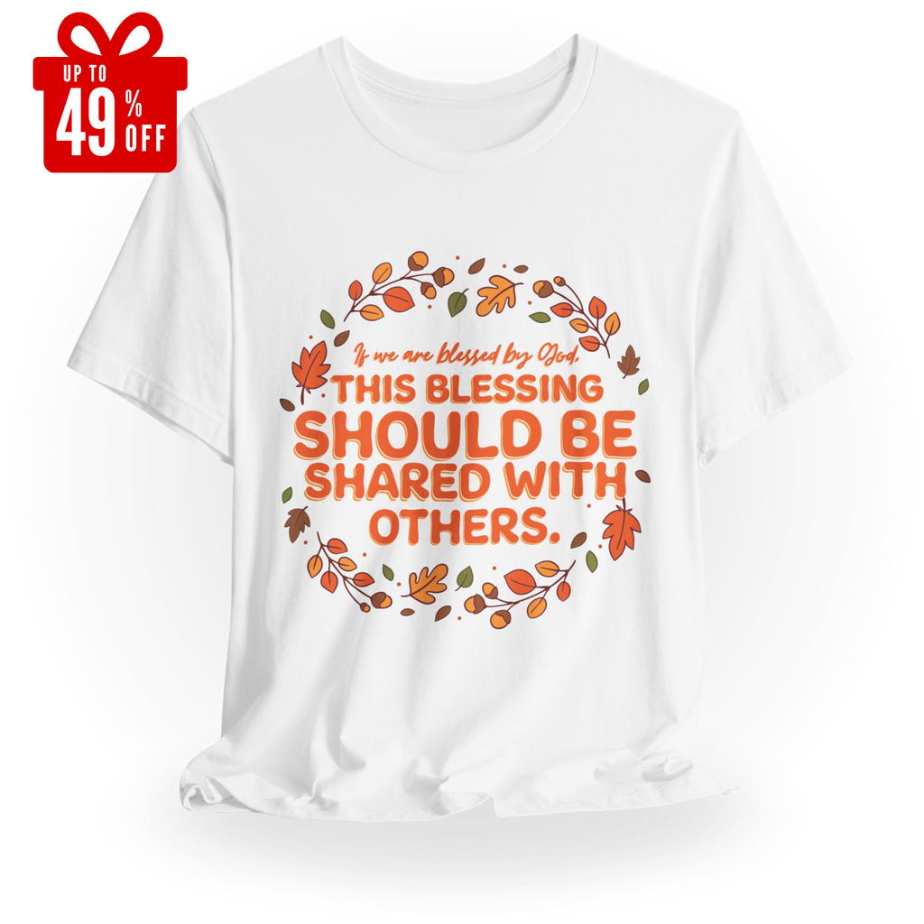Shared Blessings Thanksgiving Unisex Shirt