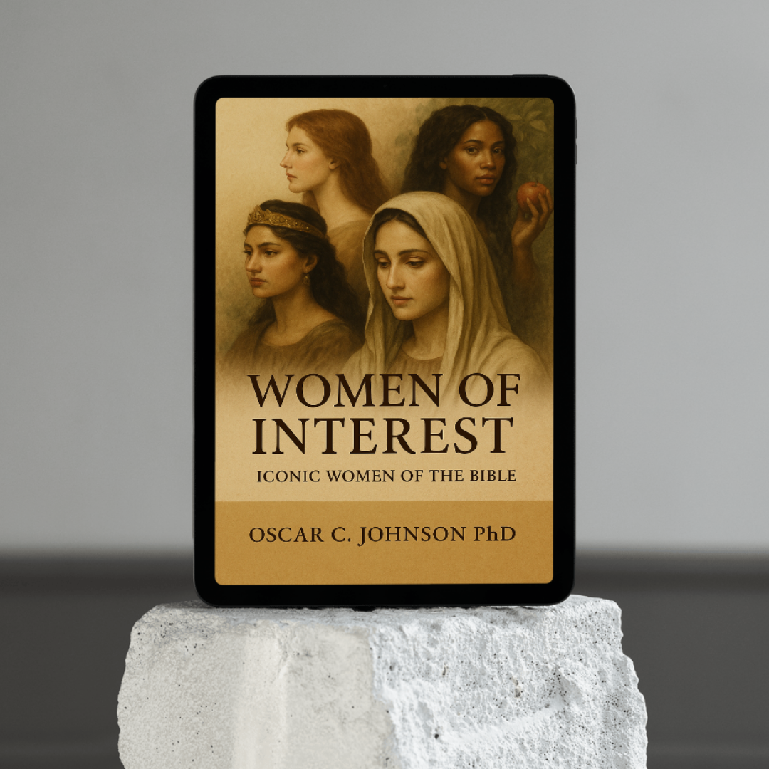 Women of Interest (Iconic Women of Bible) by Dr. Oscar C. Johnson | eBook