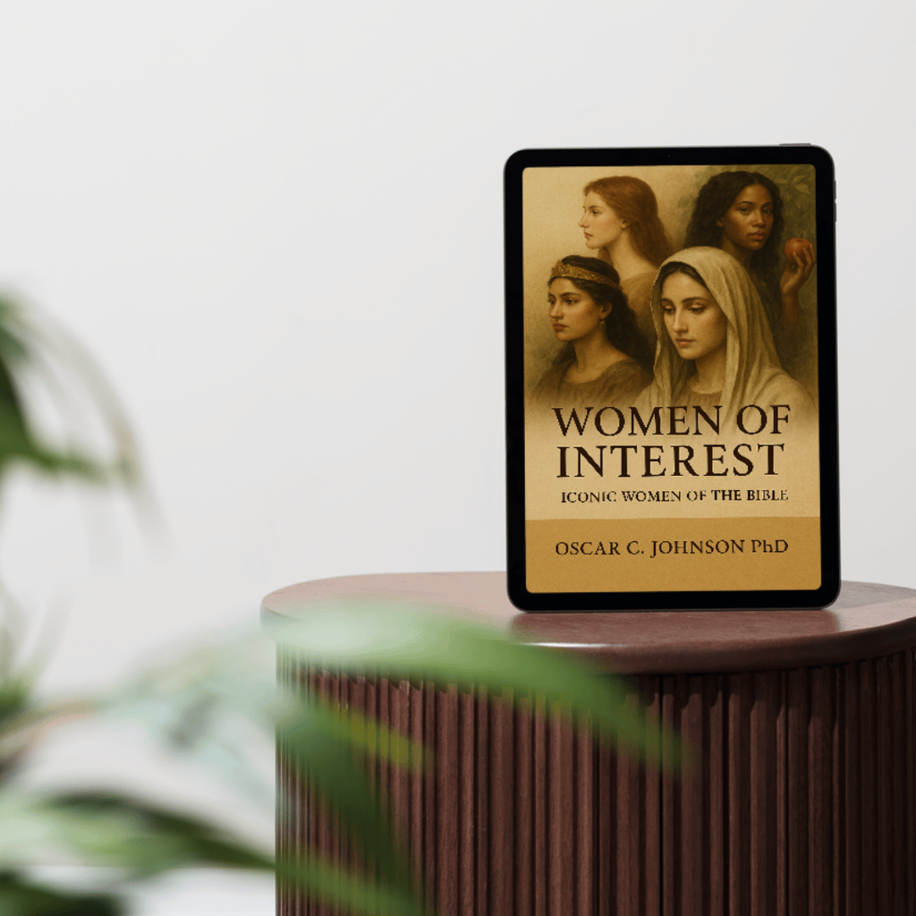 Women of Interest (Iconic Women of Bible) by Dr. Oscar C. Johnson | eBook